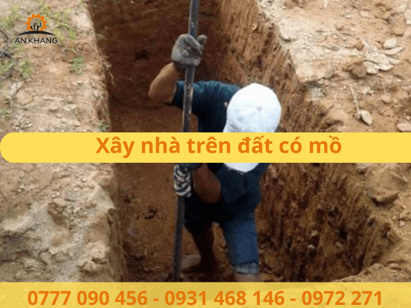 Các lo ngại xung quanh khi xây nhà trên đất có mồ hoặc đã có mồ