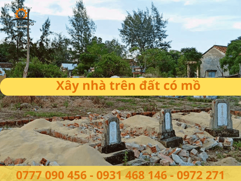 Các cách xử lý khi xây nhà có mộ