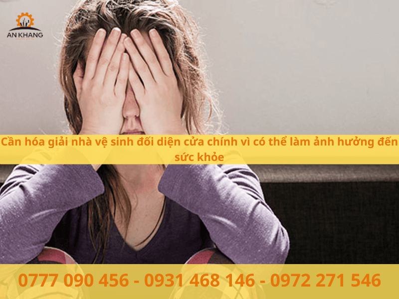 Cần hóa giải nhà vệ sinh đối diện cửa chính vì có thể làm ảnh hưởng đến sức khỏe