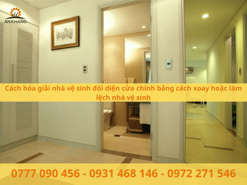 Cách hóa giải nhà vệ sinh đối diện cửa chính bằng cách xoay hoặc làm lệch nhà vệ sinh