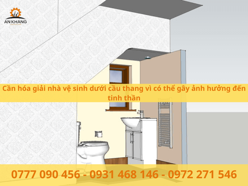 Cần hóa giải nhà vệ sinh dưới cầu thang vì có thể gây ảnh hưởng đến tinh thần