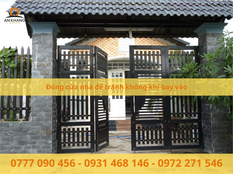 Đóng cửa nhà để tránh không khí bay vào