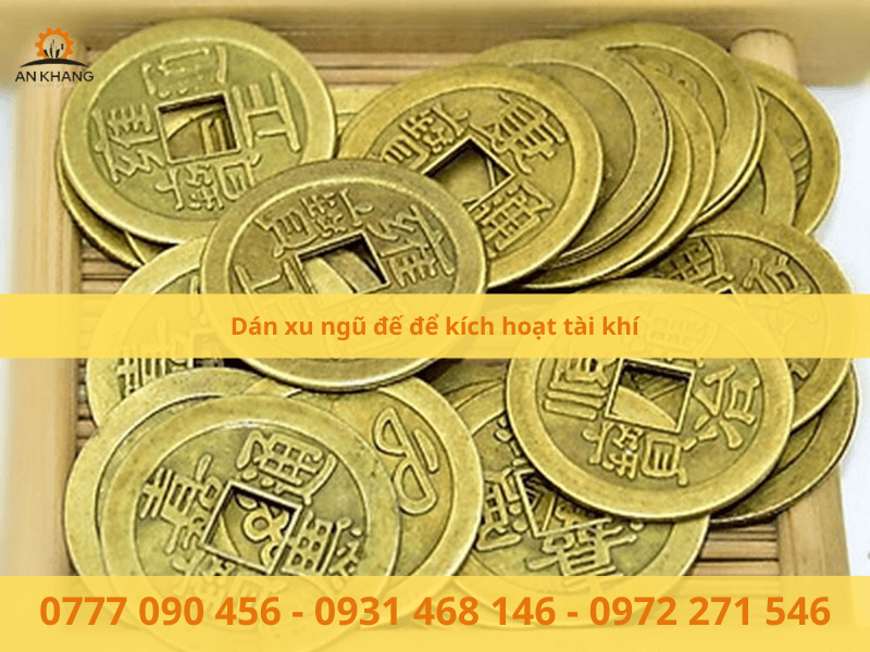 Dán xu ngũ đế để kích hoạt tài khí