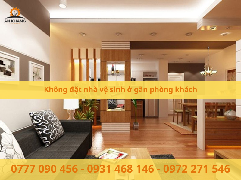 Không đặt nhà vệ sinh ở gần phòng khách