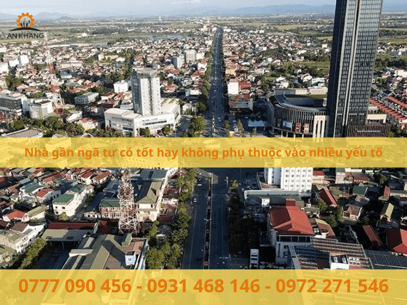 Nhà gần ngã tư có tốt hay không phụ thuộc vào nhiều yếu tố