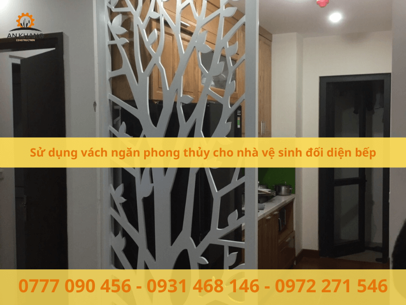 Sử dụng vách ngăn phong thủy cho nhà vệ sinh đối diện bếp