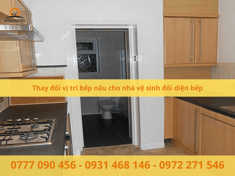 Thay đổi vị trí bếp nấu cho nhà vệ sinh đối diện bếp