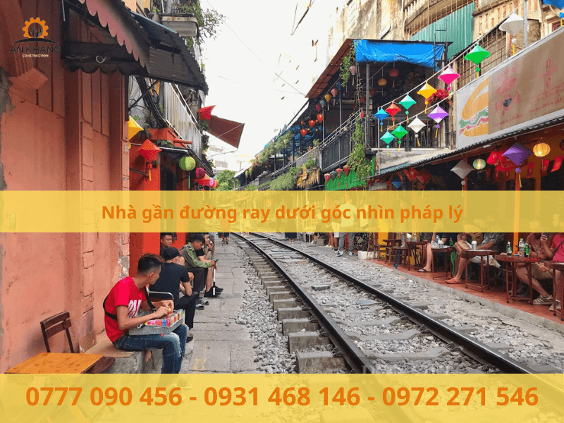 Nhà gần đường ray dưới góc nhìn pháp lý