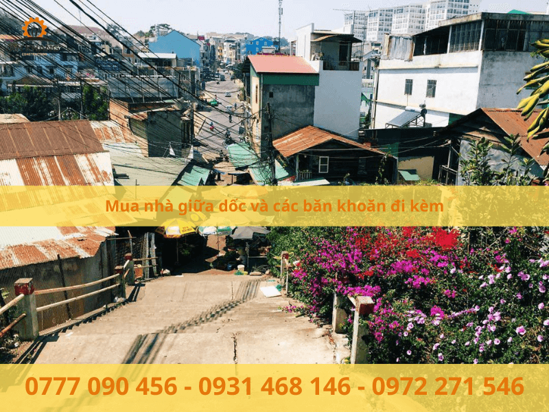 Mua nhà giữa dốc và các băn khoăn đi kèm