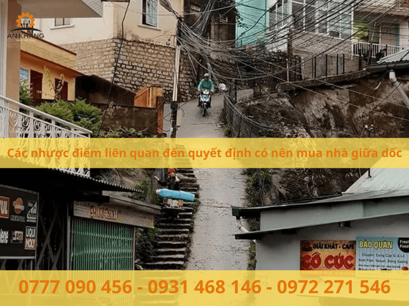 Các nhược điểm liên quan đến quyết định có nên mua nhà giữa dốc