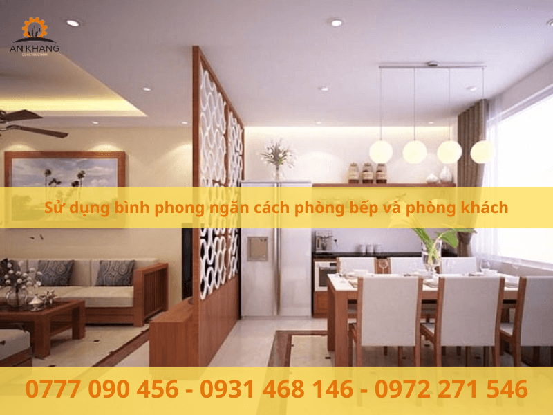 Sử dụng bình phong ngăn cách phòng bếp và phòng khách