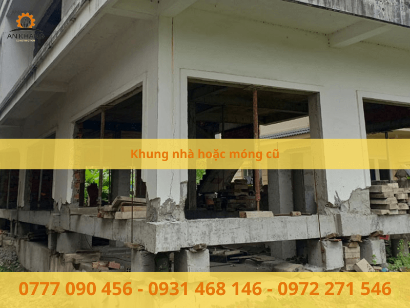 Khung nhà hoặc móng cũ