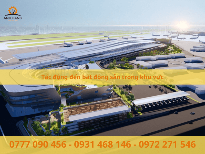 Tác động đến bất động sản trong khu vực