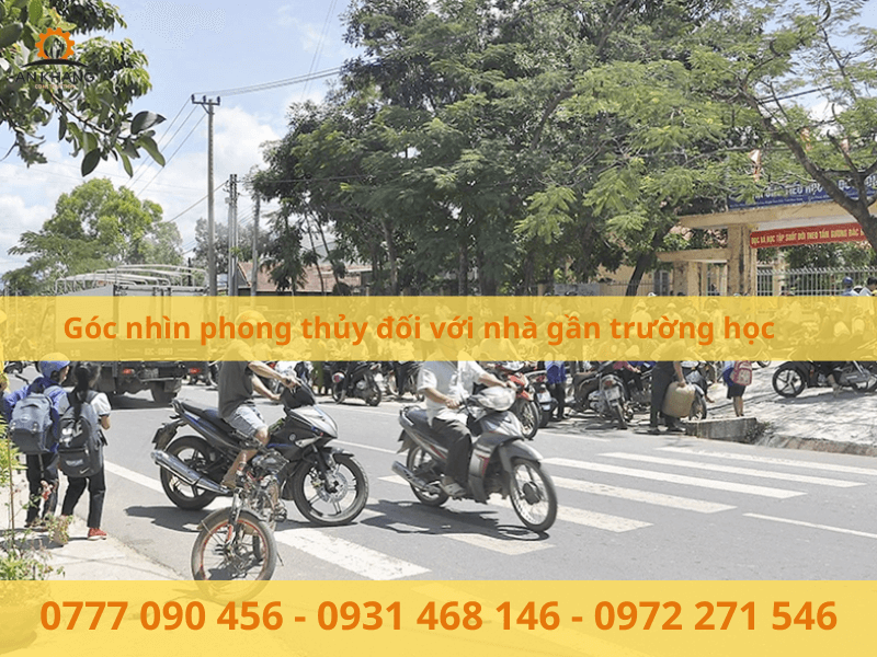 Góc nhìn phong thủy đối với nhà gần trường học
