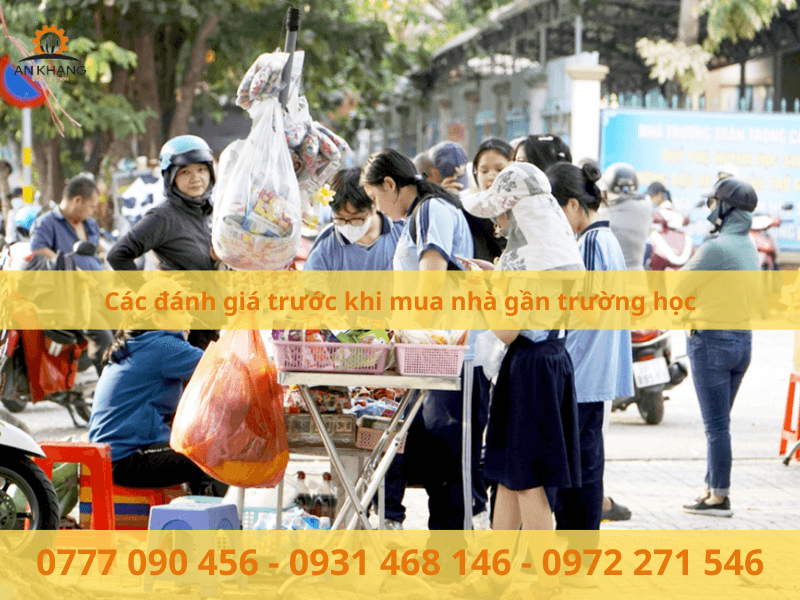 Các đánh giá trước khi mua nhà gần trường học