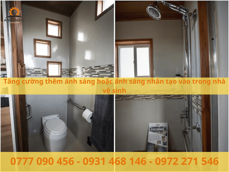 Tăng cường thêm ánh sáng hoặc ánh sáng nhân tạo vào trong nhà vệ sinh