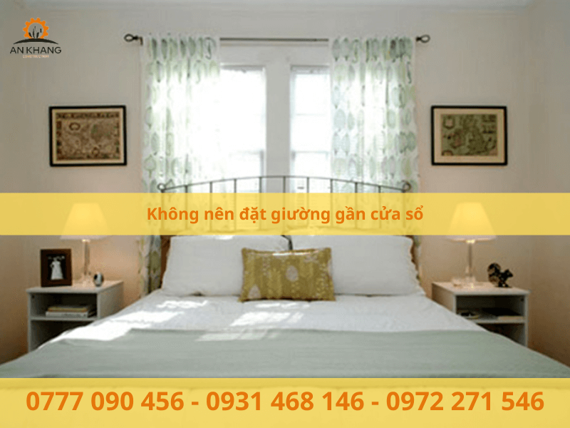 Không nên đặt giường gần cửa sổ