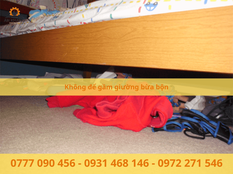 Không để gầm giường bừa bộn