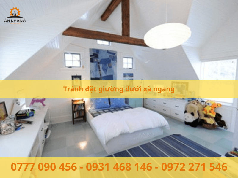 Tránh đặt giường dưới xà ngang