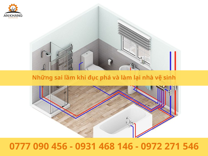 Những sai lầm khi đục phá và làm lại nhà vệ sinh