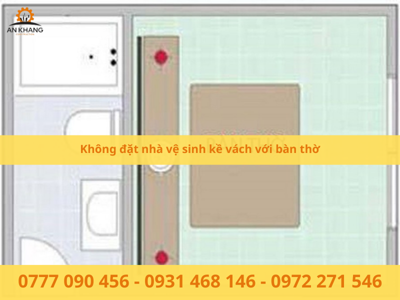 Không đặt nhà vệ sinh kề vách với bàn thờ