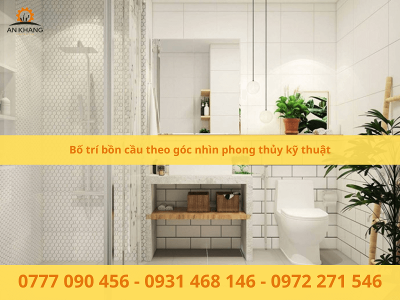 Bố trí bồn cầu theo góc nhìn phong thủy kỹ thuật