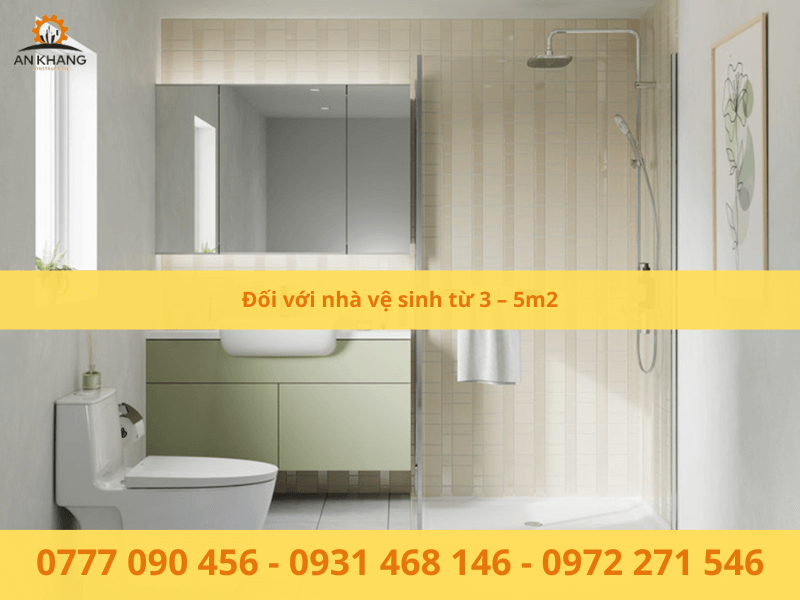 Đối với nhà vệ sinh từ 3 – 5m2