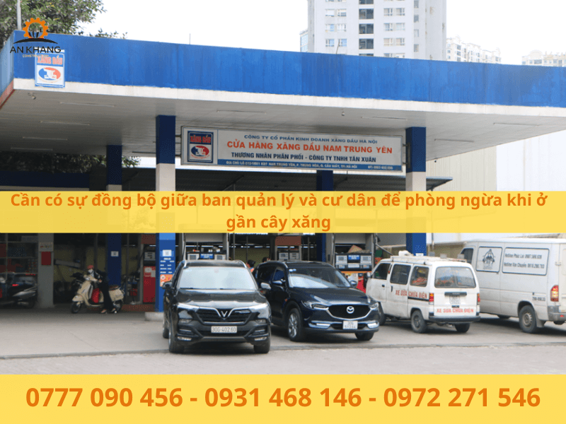 Cần có sự đồng bộ giữa ban quản lý và cư dân để phòng ngừa khi ở gần cây xăng