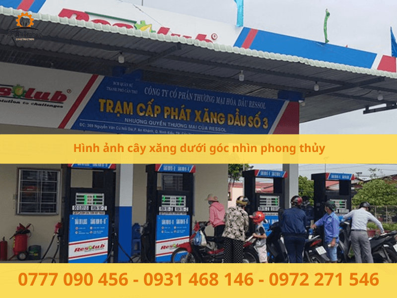 Hình ảnh cây xăng dưới góc nhìn phong thủy