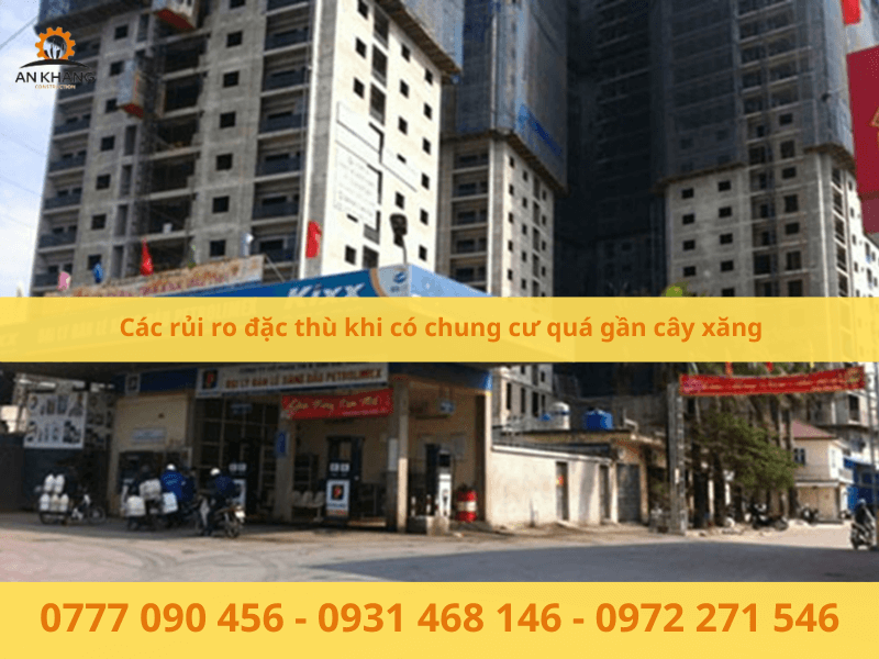 Các rủi ro đặc thù khi có chung cư quá gần cây xăng