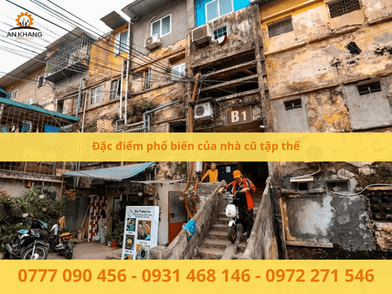 Đặc điểm phổ biến của nhà cũ tập thể