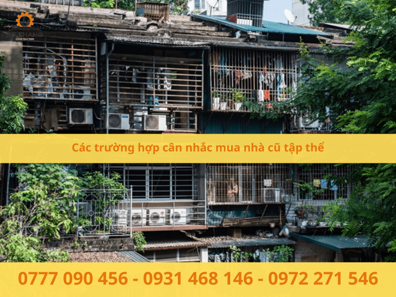 Các trường hợp cân nhắc mua nhà cũ tập thể
