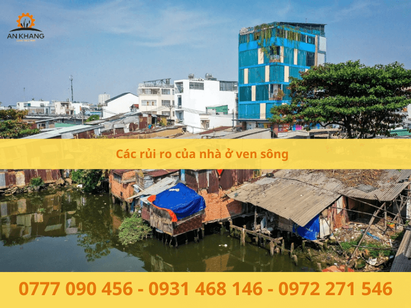 Các rủi ro của nhà ở ven sông
