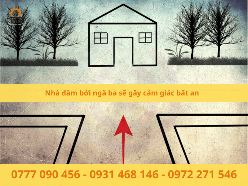 Nhà đâm bởi ngã ba sẽ gây cảm giác bất an