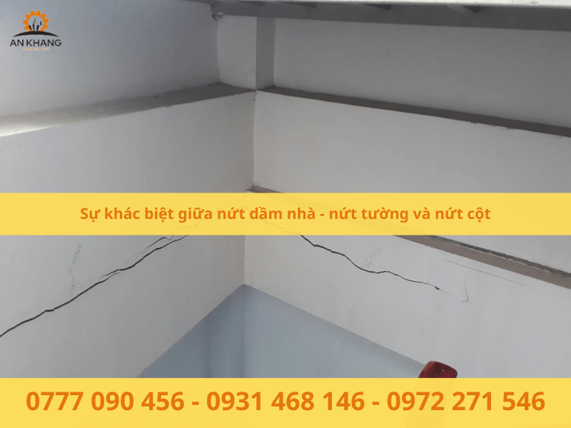 Sự khác biệt giữa nứt dầm nhà  - nứt tường và nứt cột