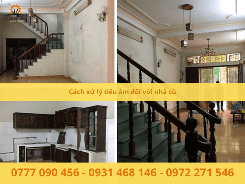 Cách xử lý tiêu âm đối với nhà cũ