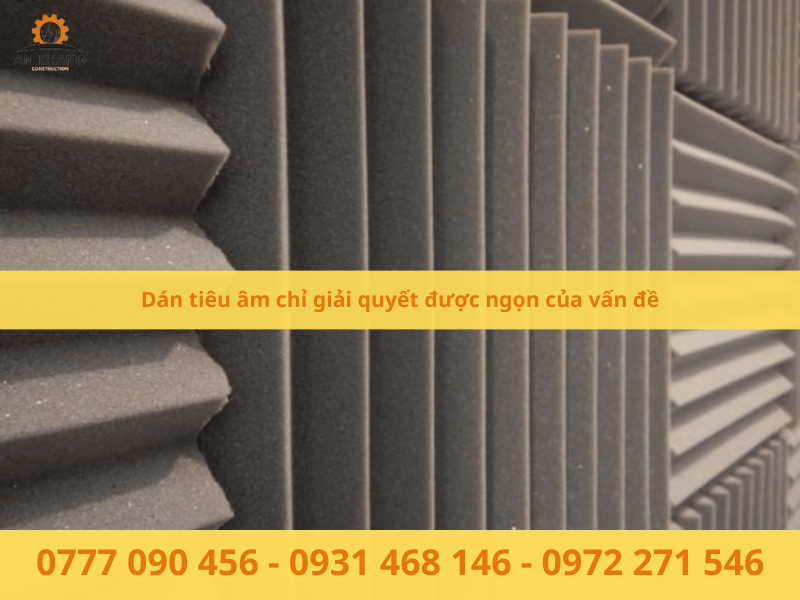 Dán tiêu âm chỉ giải quyết được ngọn của vấn đề