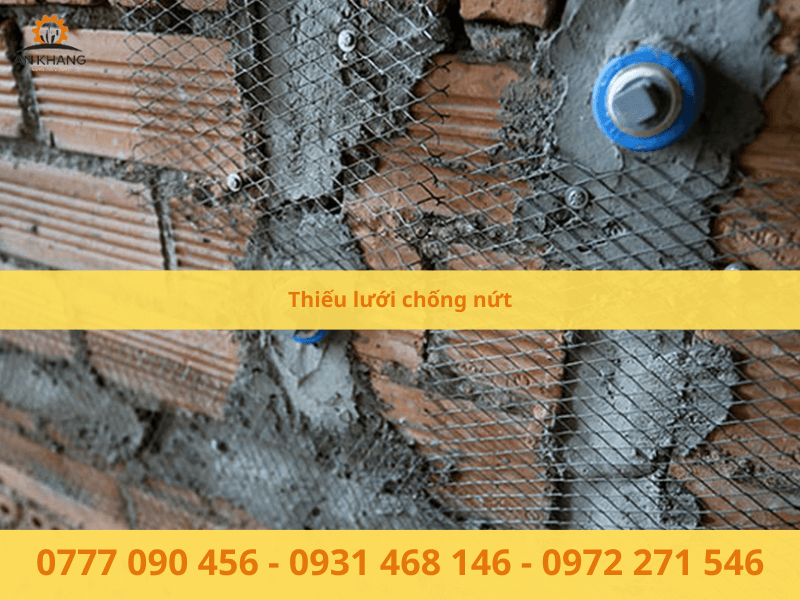 Thiếu lưới chống nứt