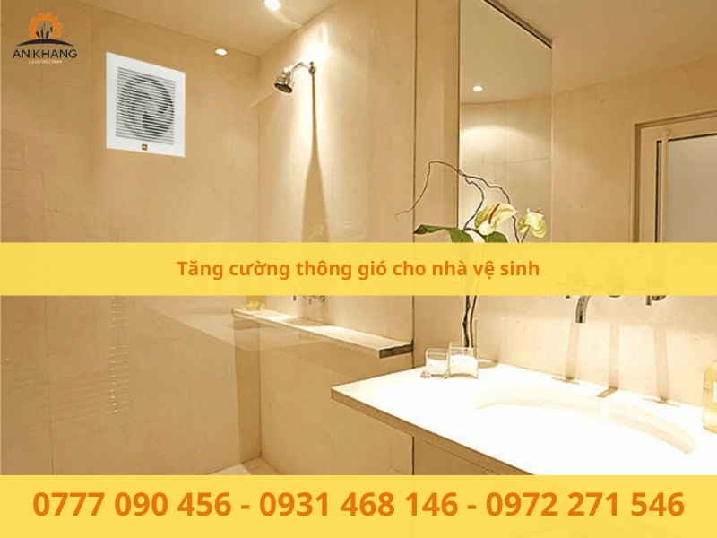 Tăng cường thông gió cho nhà vệ sinh