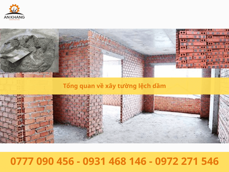 Tổng quan về xây tường lệch dầm