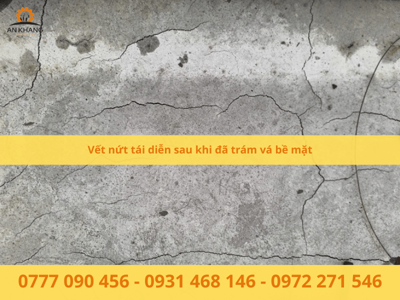 Vết nứt tái diễn sau khi đã trám vá bề mặt