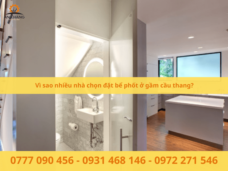 Giải đáp vấn đề bể phốt dưới gầm cầu thang