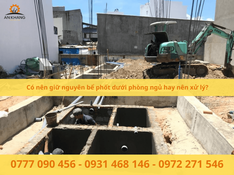 Nên giữ nguyên hay xử lý bể phốt? 