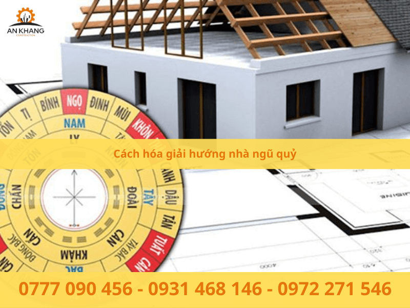 Cách hóa giải hướng nhà ngũ quỷ