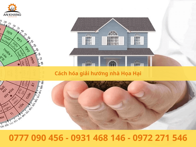 Cách hóa giải hướng nhà Họa Hại