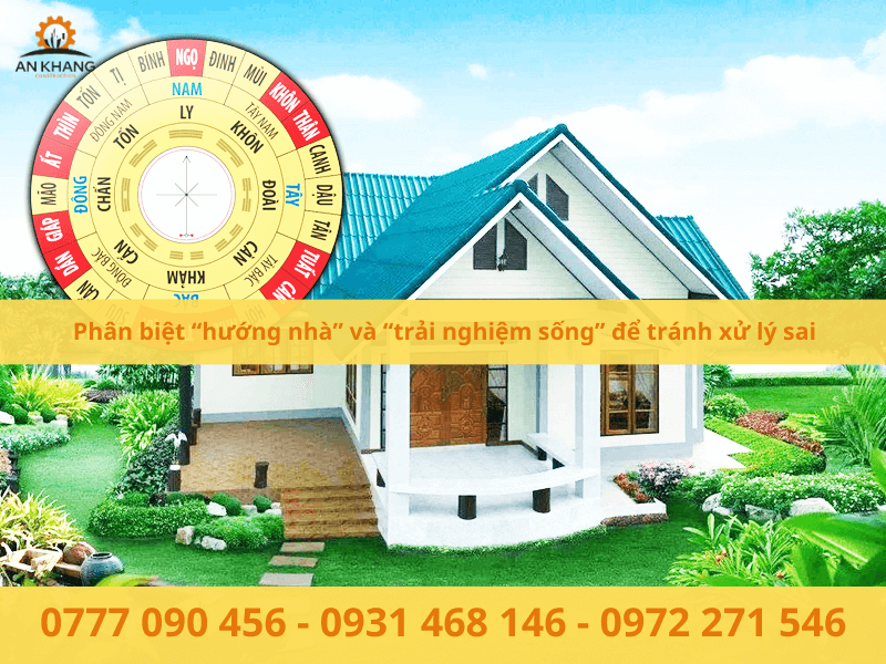 Cần hiểu rõ về hướng nhà và trải nghiệm sống để có hướng xử lý đúng