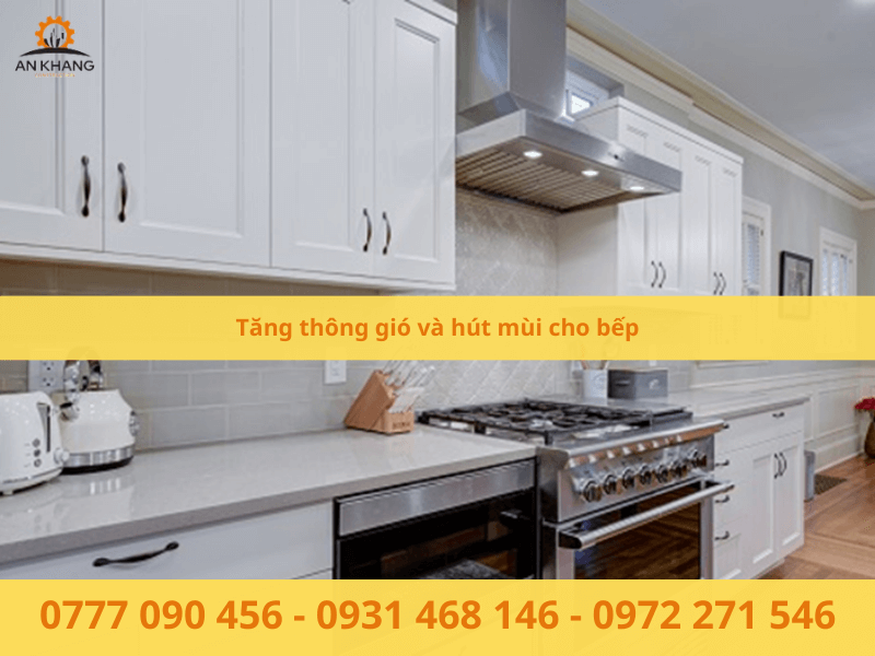 Tăng thông gió và hút mùi cho bếp