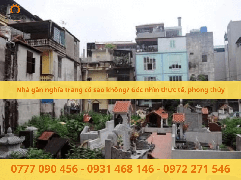 Tổng quan về vấn đề nhà gần nghĩa trang