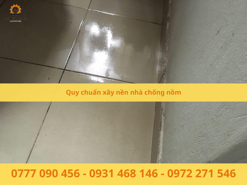 Tổng quan về quy chuẩn xây nền nhà chống nồm